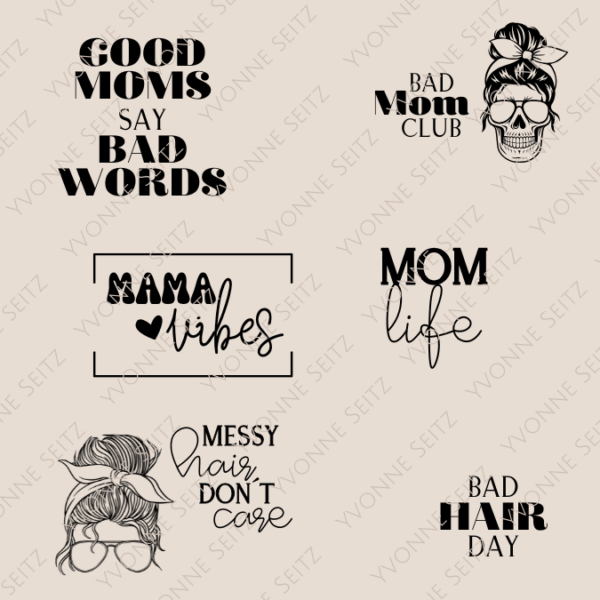 SVG Laser Datei Gravur Quotes Mum Statements für Mützen Taschen T-Shirts Kaffeetassen Mom life Bad hair day mama vibes